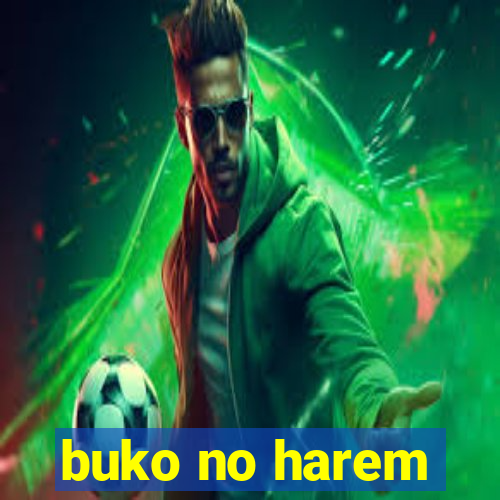 buko no harem